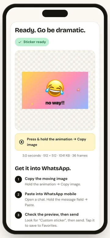 Finished sticker in StickerAI with the instruction Press and hold the animation, then Copy image